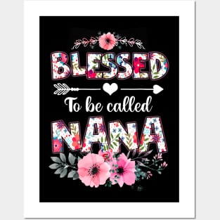 Blessed To Be Called Nana Posters and Art